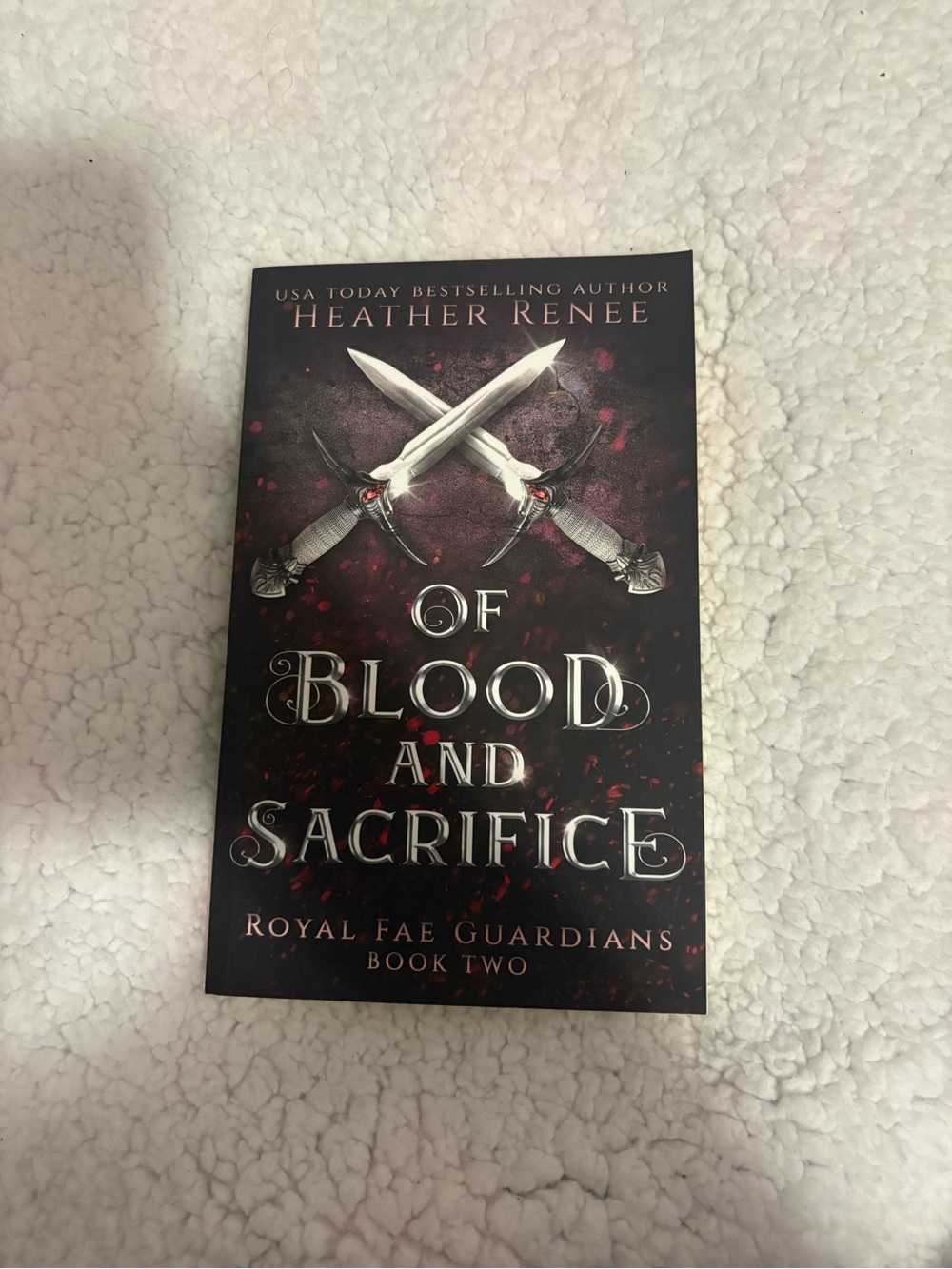 Of Blood and Sacrifice by Heather Renee